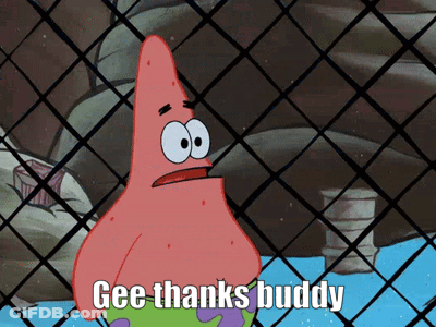 A Cartoon Character Says Gee Thanks Buddy GIF