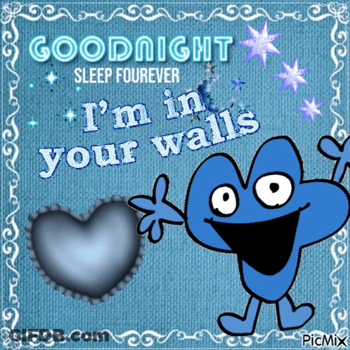 A Cartoon Character Says Goodnight I 'M In Your Walls On A Blue Background GIF
