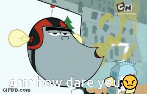 A Cartoon Character Says " Grrr How Dare You " In Front Of A Cn Logo GIF