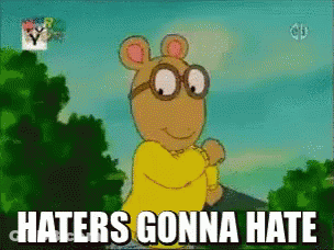 A Cartoon Character Says Haters Gonna Hate While Wearing Glasses GIF