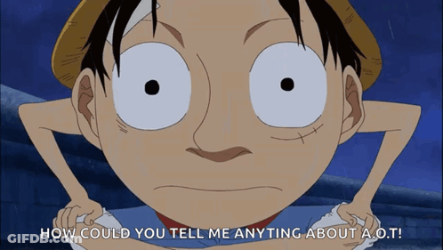 A Cartoon Character Says " How Could You Tell Me Anything About A.o.t " GIF