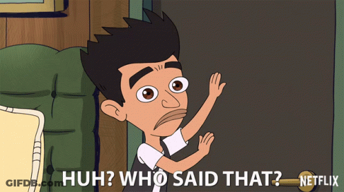 A Cartoon Character Says Huh Who Said That Netflix GIF