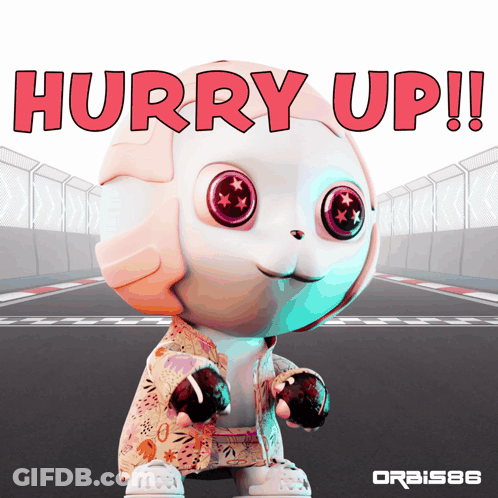 A Cartoon Character Says Hurry Up In Red GIF