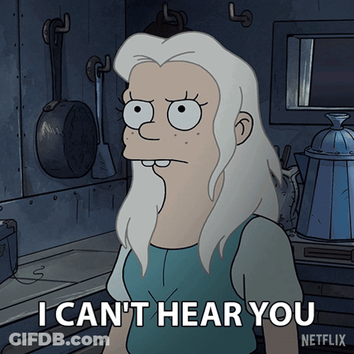 A Cartoon Character Says I Can T Hear You GIF