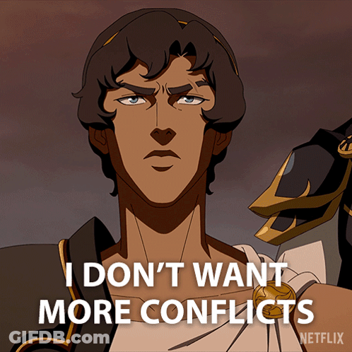 A Cartoon Character Says I Don T Want More Conflicts GIF