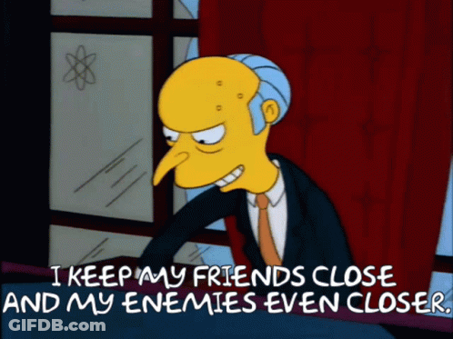 A Cartoon Character Says " I Keep My Friends Close And My Enemies Even Closer .. " GIF
