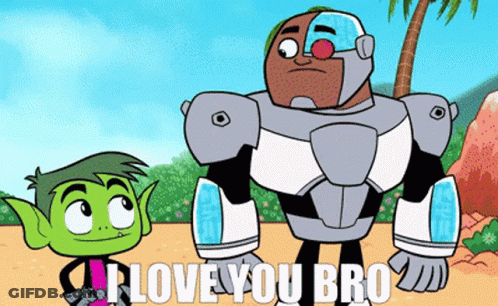A Cartoon Character Says I Love You Bro Next To Another Character GIF