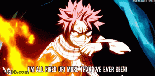 A Cartoon Character Says I 'M All Fired Up More Than Ive Ever Been GIF