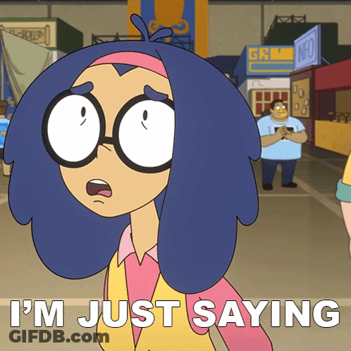 A Cartoon Character Says I 'M Just Saying In Front Of A Crowd Of People GIF