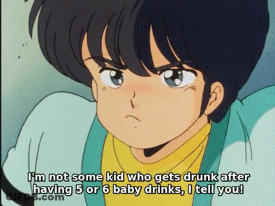 A Cartoon Character Says " I 'M Not Some Kid Who Gets Drunk After Having 5 Or 6 Baby Drinks GIF