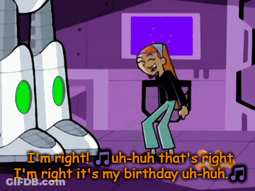 A Cartoon Character Says I 'M Right It 'S My Birthday Uh-Huh GIF