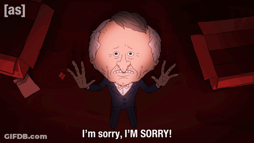 A Cartoon Character Says " I 'M Sorry I 'M Sorry " In A Dark Room GIF