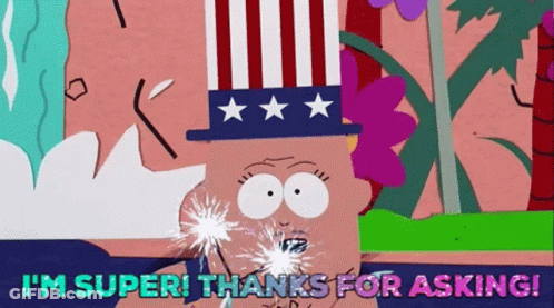 A Cartoon Character Says " I 'M Super Thanks For Asking " While Holding A Sparkler GIF