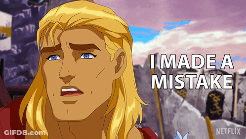 A Cartoon Character Says I Made A Mistake In Front Of A Netflix Logo GIF