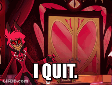 A Cartoon Character Says " I Quit " While Pointing At A Door GIF