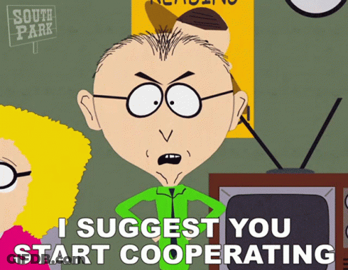 A Cartoon Character Says I Suggest You Start Cooperating In Front Of A South Park Sign GIF