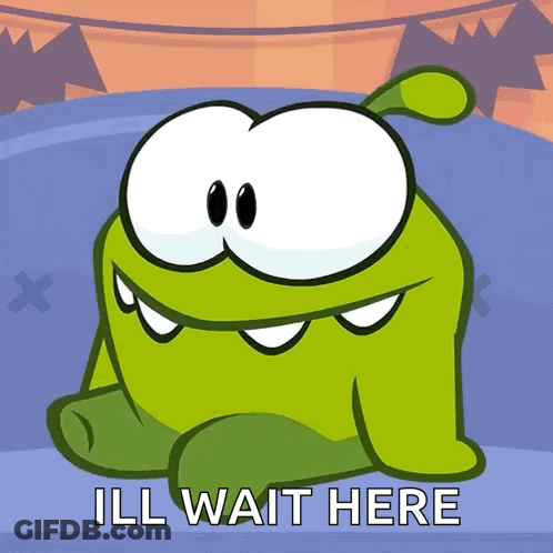 A Cartoon Character Says " Ill Wait Here " On A Blue Background GIF