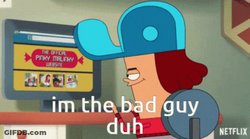 Cartoon Saying Im The Bad Guy Duh GIF