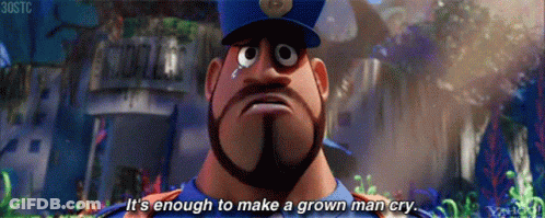A Cartoon Character Says It 'S Enough To Make A Grown Man Cry .. GIF