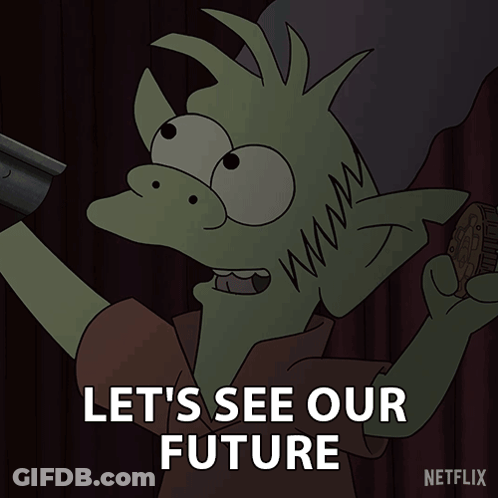 A Cartoon Character Says " Let 'S See Our Future " While Holding A Coin GIF