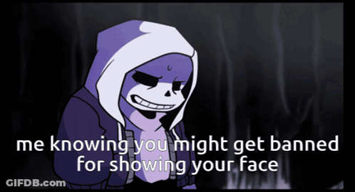 A Cartoon Character Says " Me Knowing You Might Get Banned " GIF