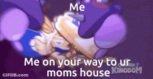 A Cartoon Character Says " Me On Your Way To Ur Mom 'S House " GIF