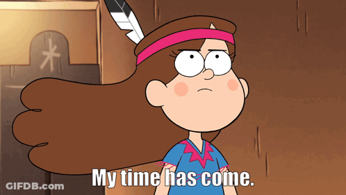 A Cartoon Character Says " My Time Has Come " While Wearing A Feathered Headband GIF