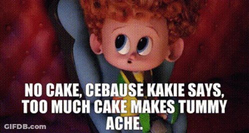 A Cartoon Character Says No Cake , Cebause Kakie Says , Too Much Cake Makes Tummy Ache ! GIF