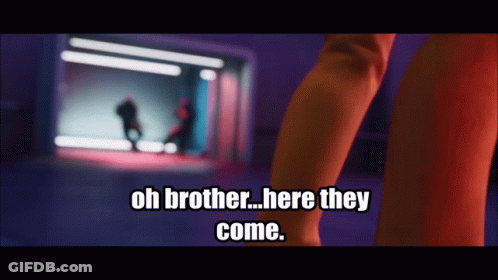 A Cartoon Character Says Oh Brother Here They Come In Front Of A Screen GIF