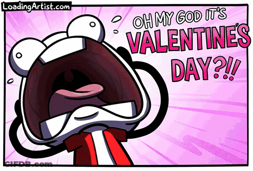 A Cartoon Character Says Oh My God It 'S Valentine 'S Day !! GIF