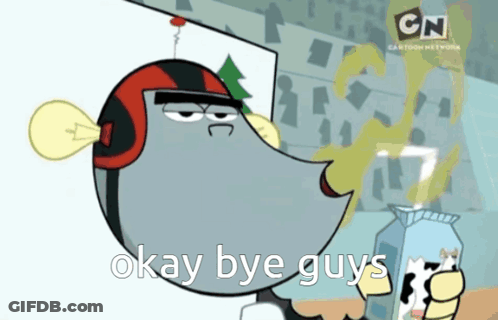 A Cartoon Character Says Okay Bye Guys In Front Of A Cn Logo GIF