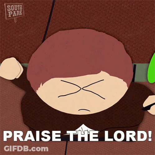 A Cartoon Character Says Praise The Lord In A South Park Advertisement GIF