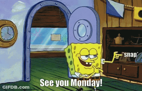 A Cartoon Character Says See You Monday GIF