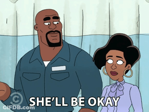 A Cartoon Character Says She 'Ll Be Okay Next To Another Character GIF
