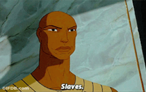 A Cartoon Character Says " Slaves " In A Very Angry Manner GIF