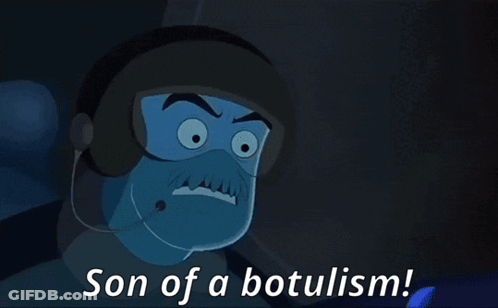 A Cartoon Character Says Son Of A Botulism GIF