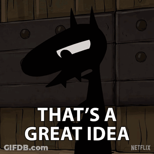 A Cartoon Character Says That 'S A Great Idea With A Netflix Logo In The Corner GIF