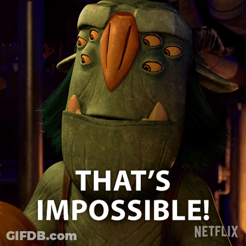 A Cartoon Character Says That 'S Impossible On Netflix GIF