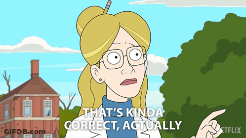 A Cartoon Character Says That 'S Kinda Correct Actually In Front Of A House GIF
