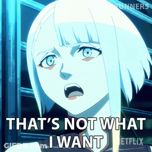 A Cartoon Character Says That 'S Not What I Want With A Netflix Logo In The Corner GIF