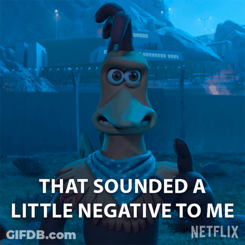 A Cartoon Character Says That Sounded A Little Negative To Me On Netflix GIF