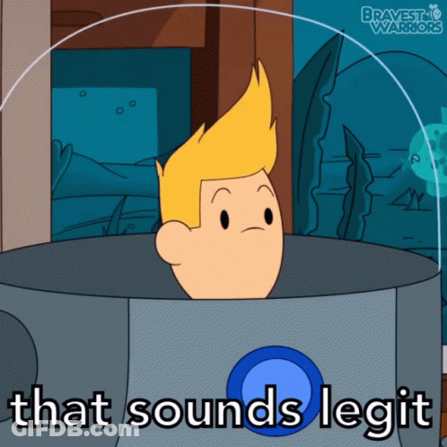 A Cartoon Character Says That Sounds Legit In A Bucket GIF