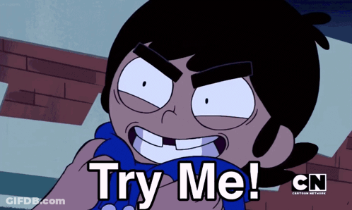 A Cartoon Character Says Try Me In A Cartoon Network Ad GIF