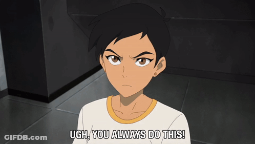 A Cartoon Character Says " Ugh You Always Do This " At The Bottom Of The Screen GIF