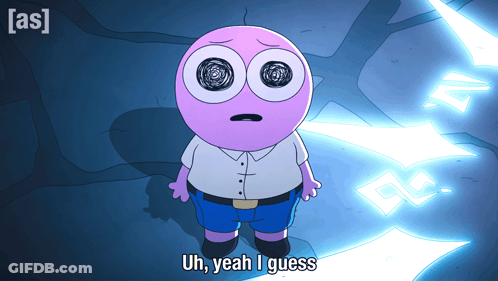 A Cartoon Character Says Uh Yeah I Guess In Front Of A Blue Background GIF