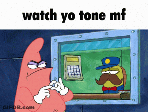 A Cartoon Character Says Watch Yo Tone Mf On The Bottom GIF