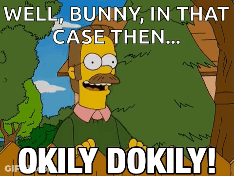 A Cartoon Character Says Well Bunny In That Case Then ... Okily Dokily GIF