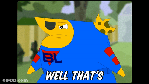 A Cartoon Character Says Well That 'S While Wearing A Blue Shirt GIF
