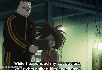 A Cartoon Character Says " While I Expanded My Vocabulary You Cyberstalked Him Excellently " GIF