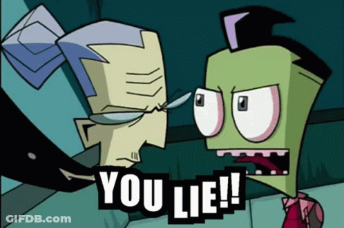 A Cartoon Character Says " You Lie " In Front Of Another Character GIF